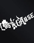 LOST CAUSE STICKER Merakii Garage