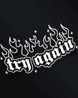 TRY AGAIN STICKER Merakii Garage