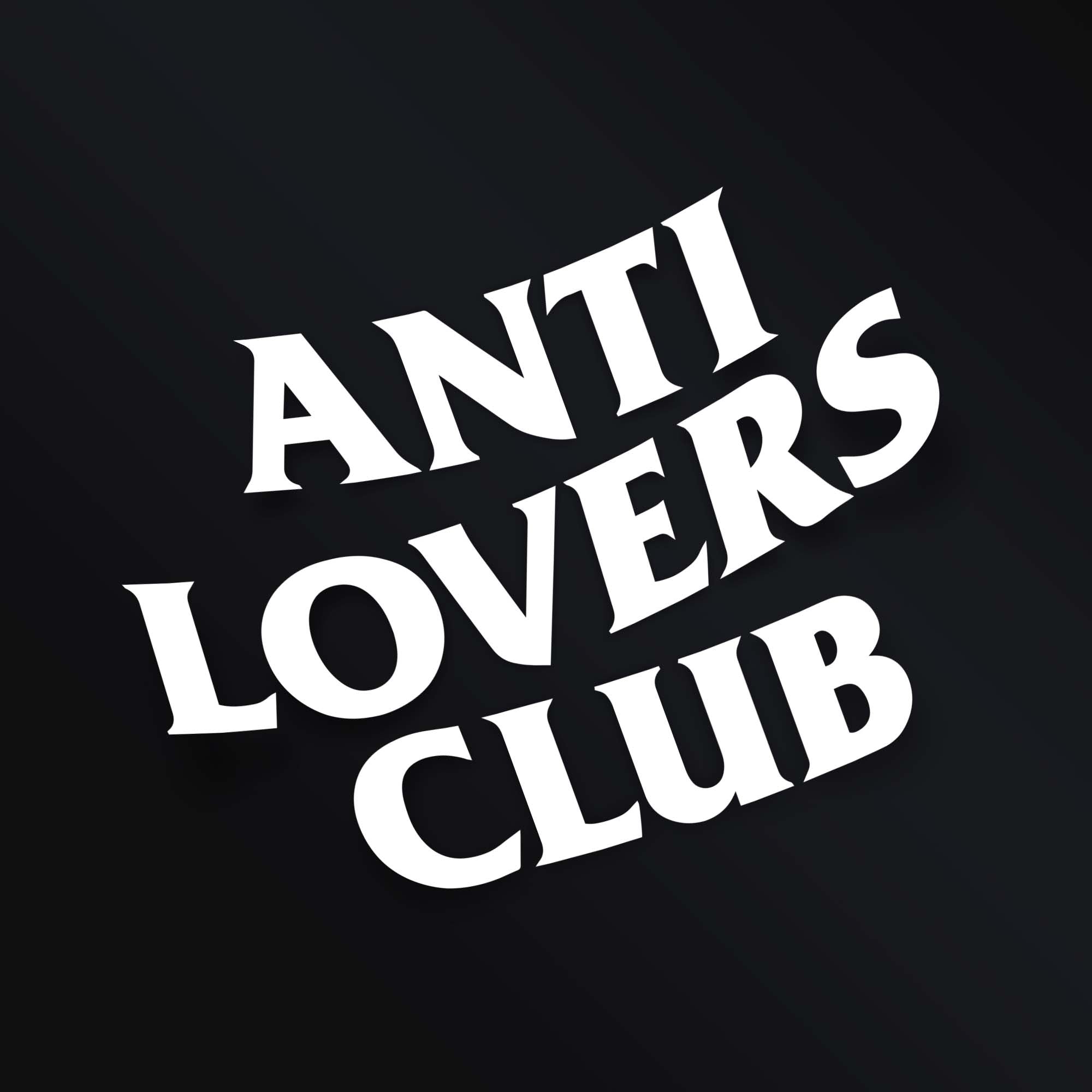 ANTI LOVERS CLUB STICKER