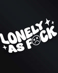 LONELY ASF STICKER