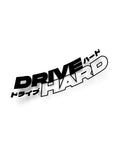 DRIVE HARD STICKER