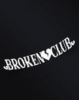 BROKEN CLUB STICKER