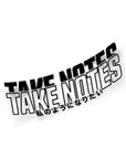 TAKE NOTES STICKER