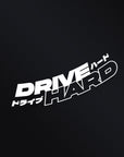 DRIVE HARD STICKER